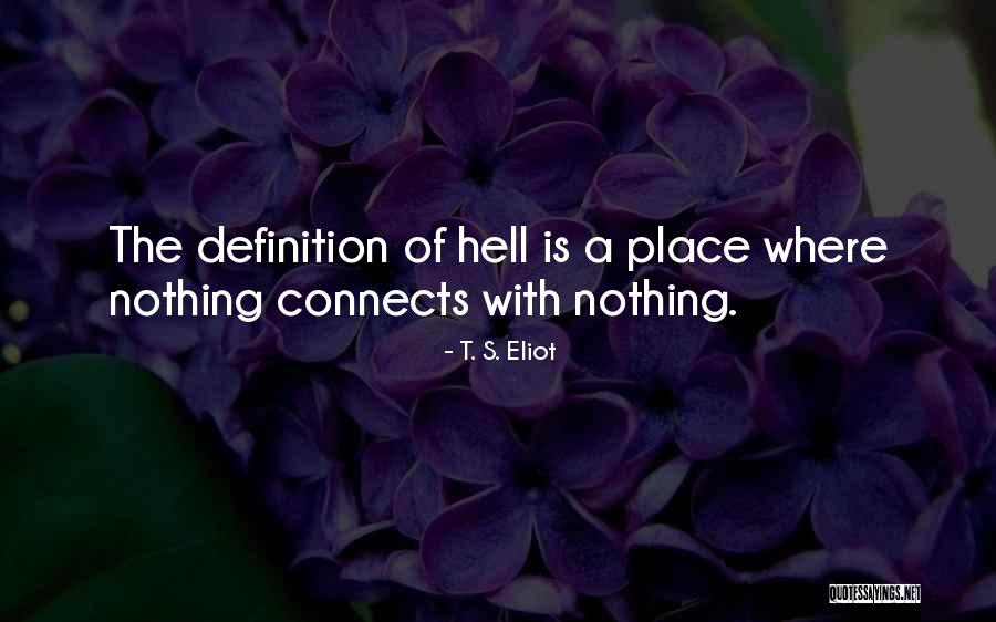 Definitions Quotes By T. S. Eliot Definitions Quotes By T. S. Eliot