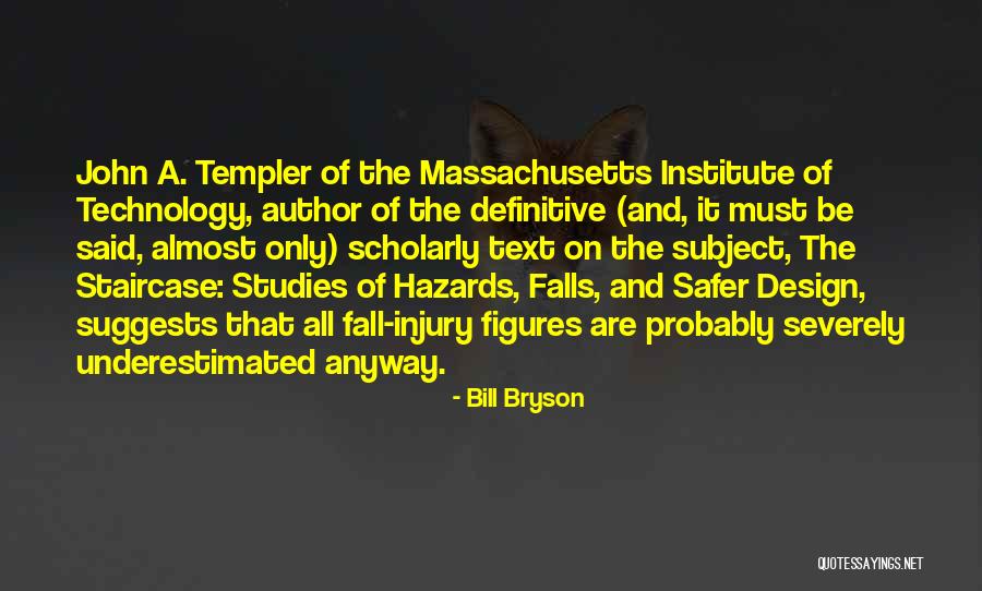 Definitive Technology Quotes By Bill Bryson Definitive Technology Quotes By Bill Bryson