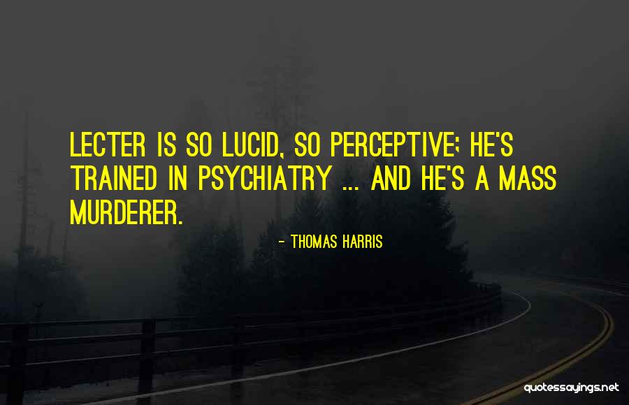 Definitivn Quotes By Thomas Harris Definitivn Quotes By Thomas Harris