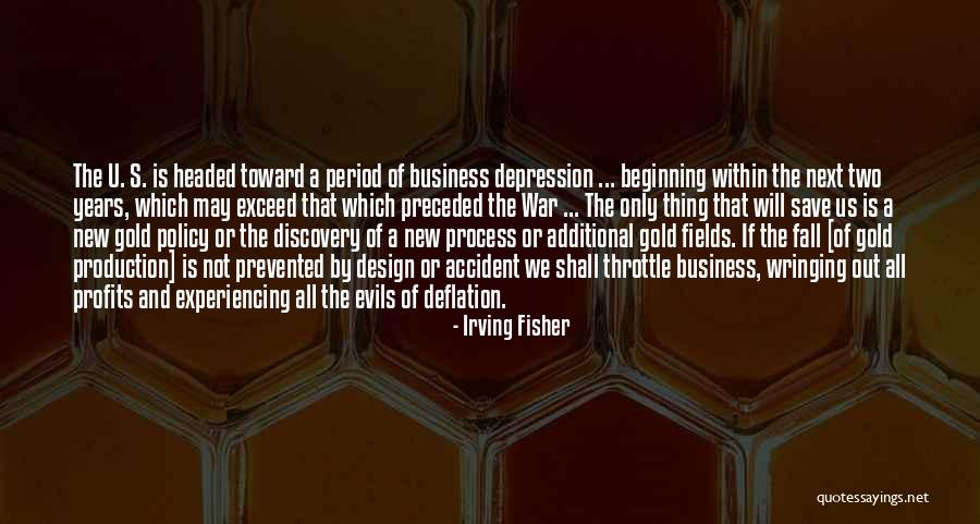 Deflation Quotes By Irving Fisher