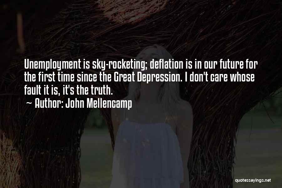 Deflation Quotes By John Mellencamp