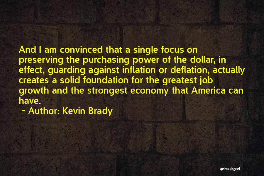 Deflation Quotes By Kevin Brady