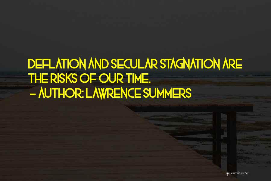 Deflation Quotes By Lawrence Summers