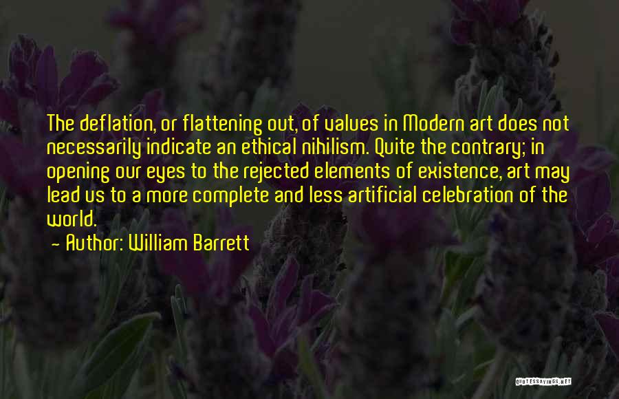 Deflation Quotes By William Barrett