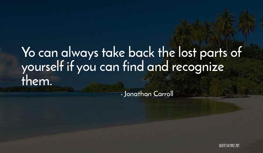 Deflationary Depression Quotes By Jonathan Carroll Deflationary Depression Quotes By Jonathan Carroll