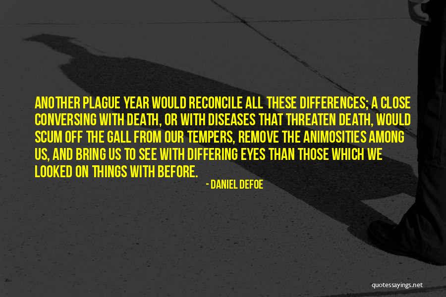 Defoe Quotes By Daniel Defoe