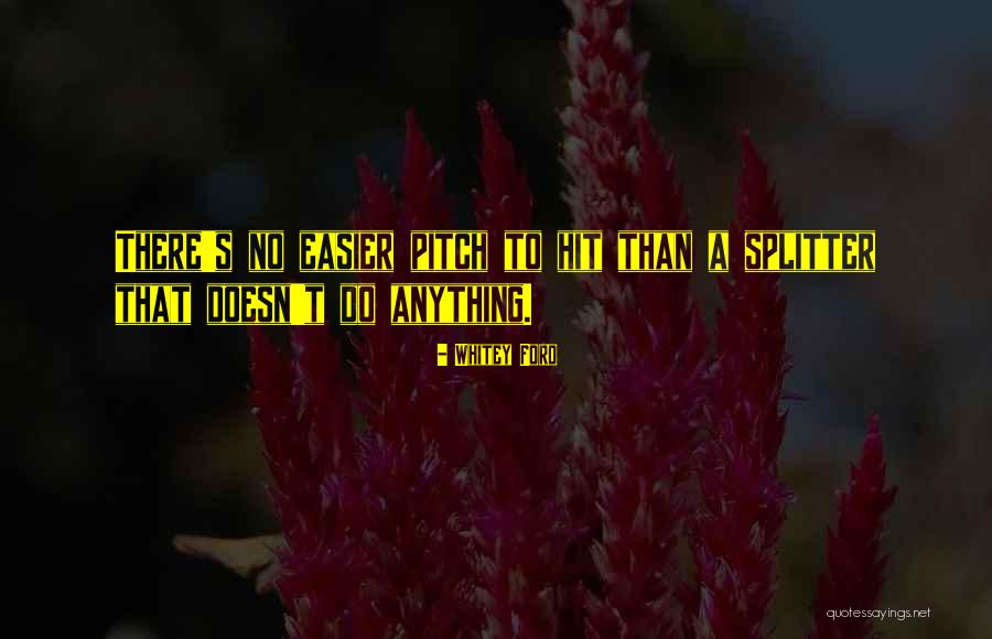 Defoliate Quotes By Whitey Ford Defoliate Quotes By Whitey Ford
