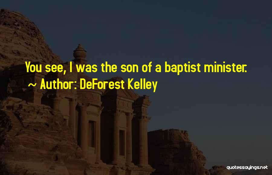 DeForest Kelley Quotes 1686827