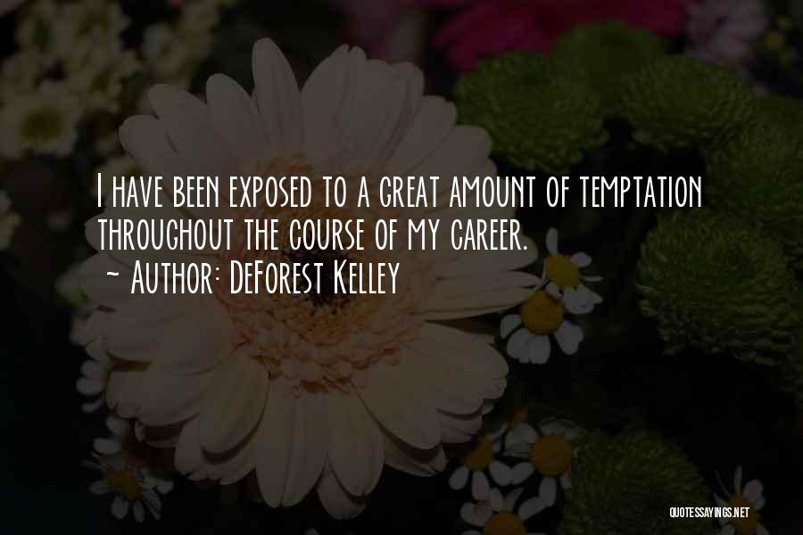 DeForest Kelley Quotes 329606