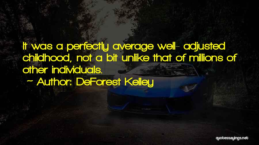 DeForest Kelley Quotes 835085