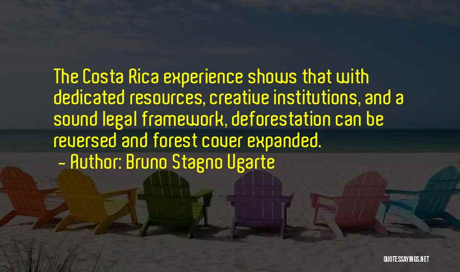 Deforestation Quotes By Bruno Stagno Ugarte