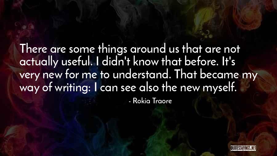Deformeth Quotes By Rokia Traore Deformeth Quotes By Rokia Traore