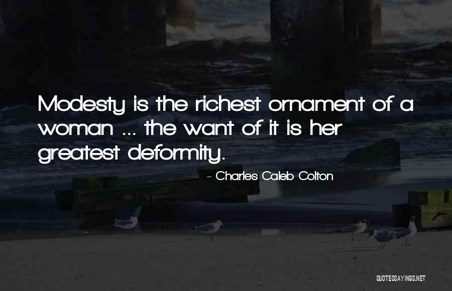 Deformity Quotes By Charles Caleb Colton