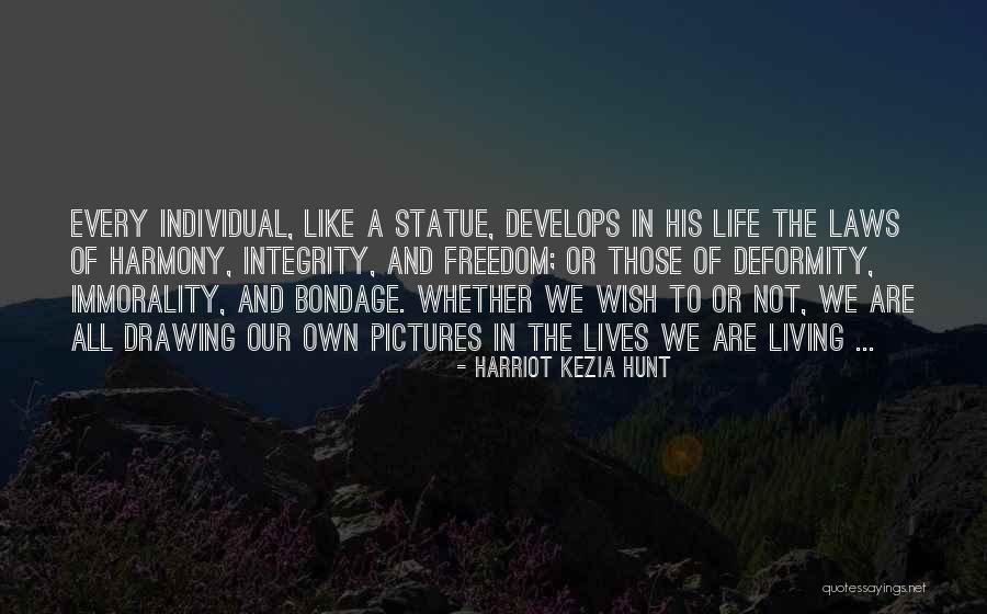 Deformity Quotes By Harriot Kezia Hunt