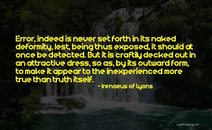 Deformity Quotes By Irenaeus Of Lyons