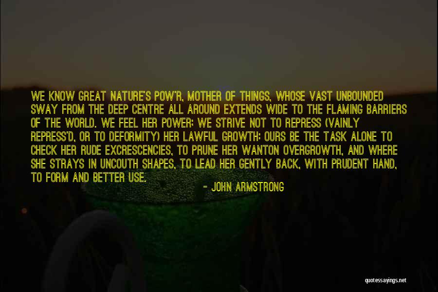 Deformity Quotes By John Armstrong