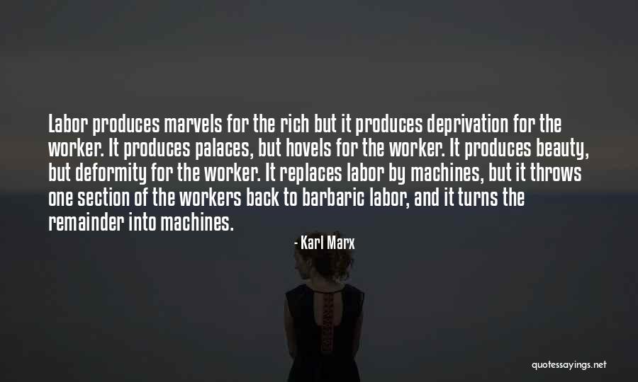 Deformity Quotes By Karl Marx