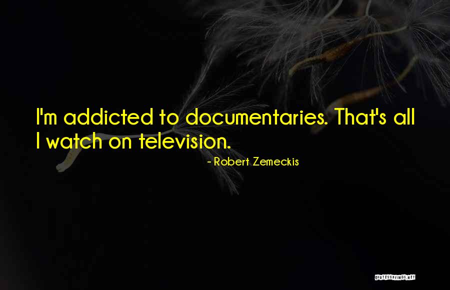 Defreitas Origin Quotes By Robert Zemeckis Defreitas Origin Quotes By Robert Zemeckis