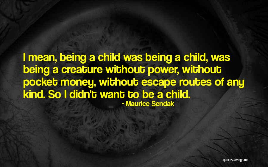 Defrenza And Mosconi Quotes By Maurice Sendak Defrenza And Mosconi Quotes By Maurice Sendak