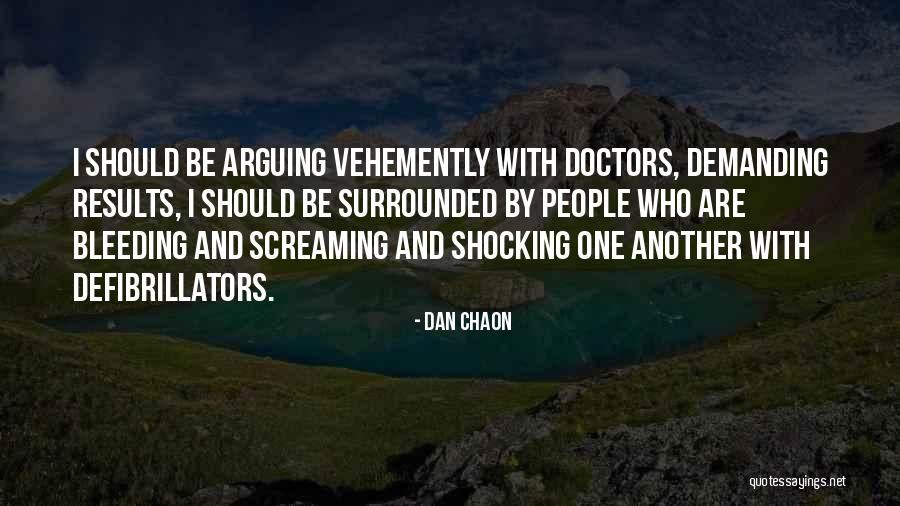 Defribrillator Quotes By Dan Chaon Defribrillator Quotes By Dan Chaon