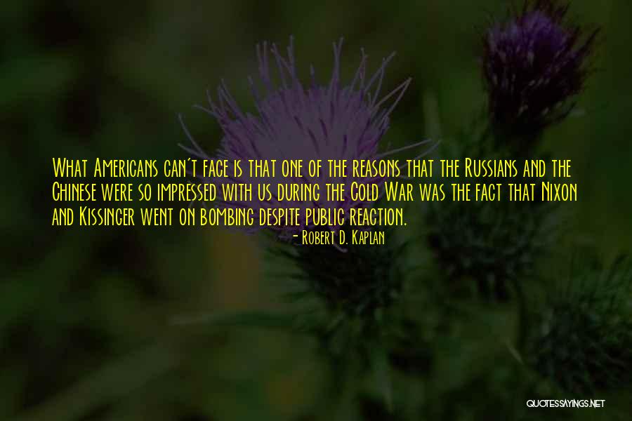Defriender Quotes By Robert D. Kaplan Defriender Quotes By Robert D. Kaplan
