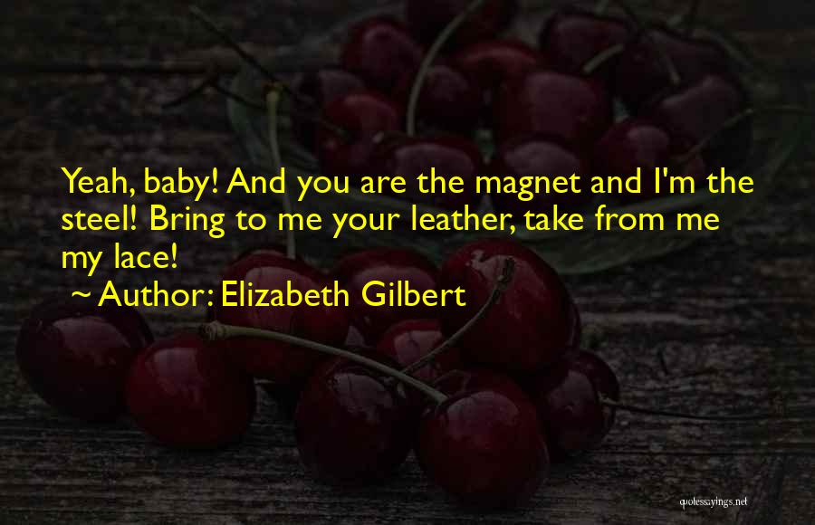 Defteri Kebir Quotes By Elizabeth Gilbert