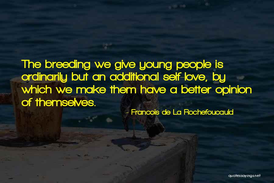 Defteri Kebir Quotes By Francois De La Rochefoucauld