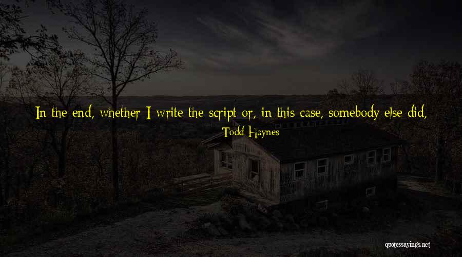 Deftness Quotes By Todd Haynes Deftness Quotes By Todd Haynes