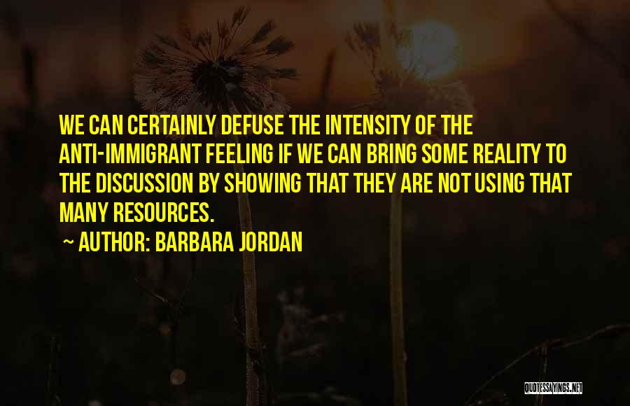 Defuse Quotes By Barbara Jordan