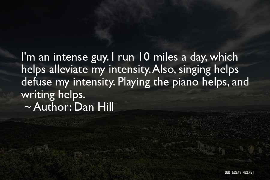 Defuse Quotes By Dan Hill