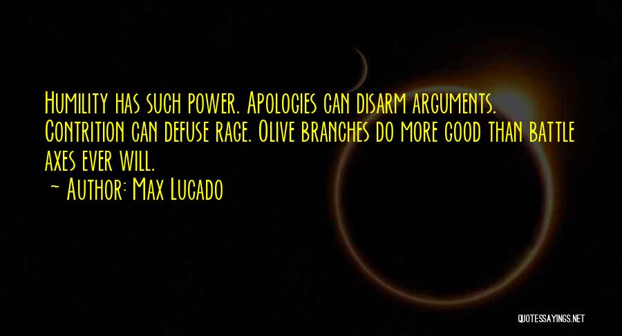 Defuse Quotes By Max Lucado