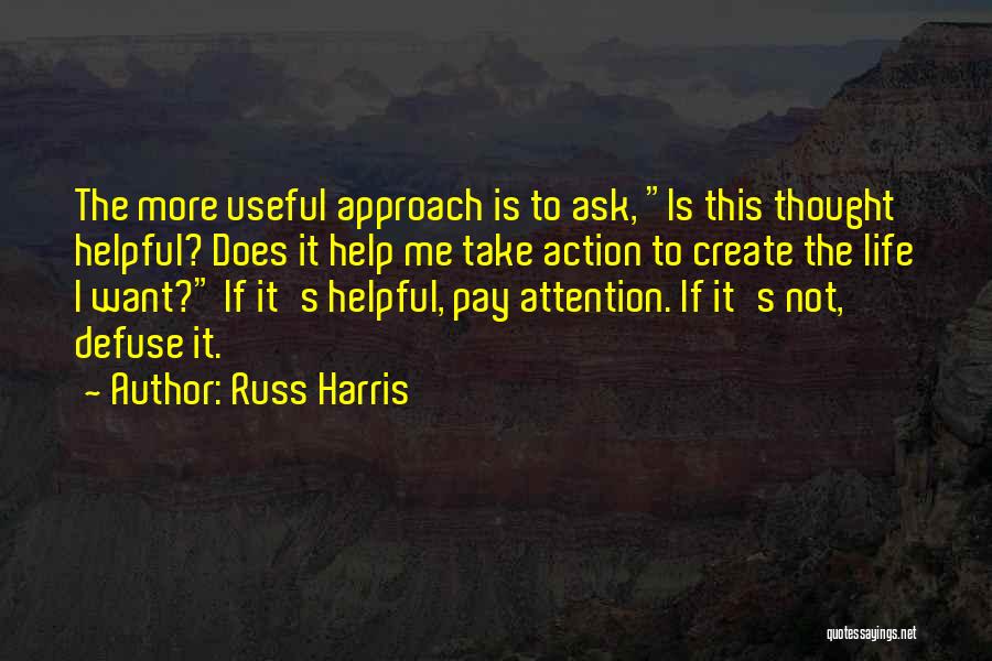 Defuse Quotes By Russ Harris