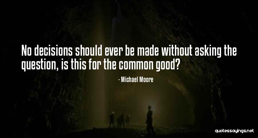 Degan On The Five Quotes By Michael Moore Degan On The Five Quotes By Michael Moore