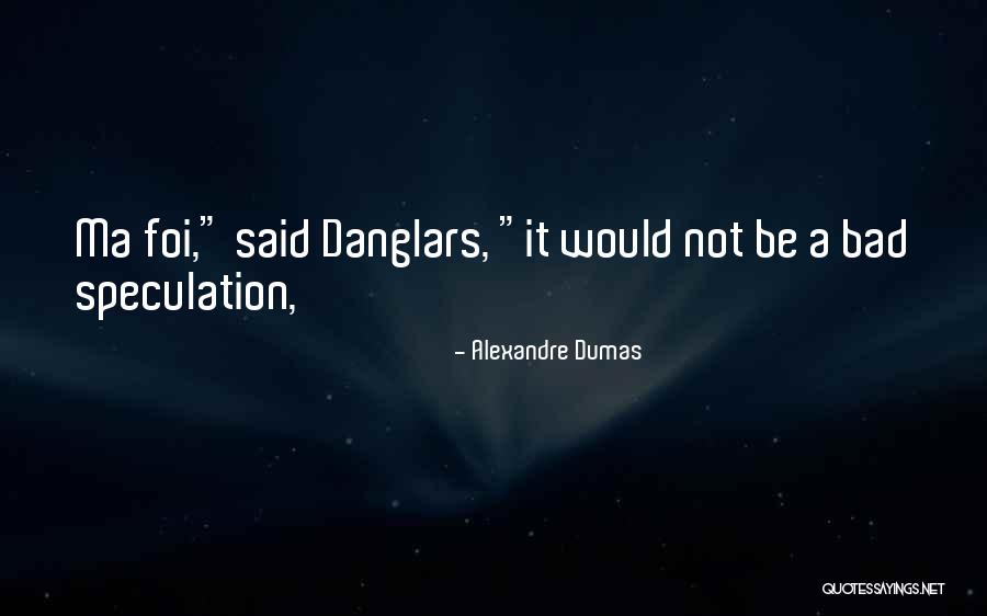Degasperi And Sons Quotes By Alexandre Dumas Degasperi And Sons Quotes By Alexandre Dumas
