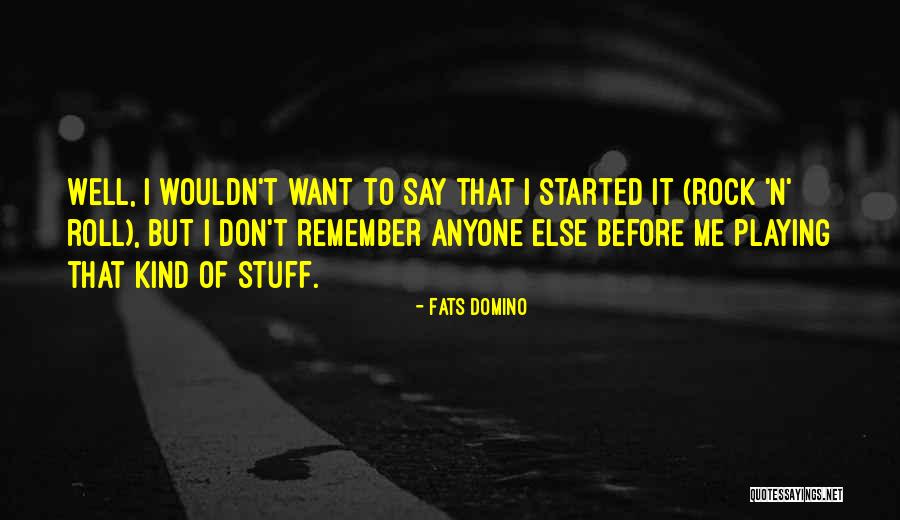 Degassing Quotes By Fats Domino Degassing Quotes By Fats Domino