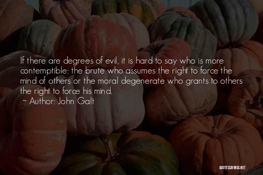 Degenerate Quotes By John Galt