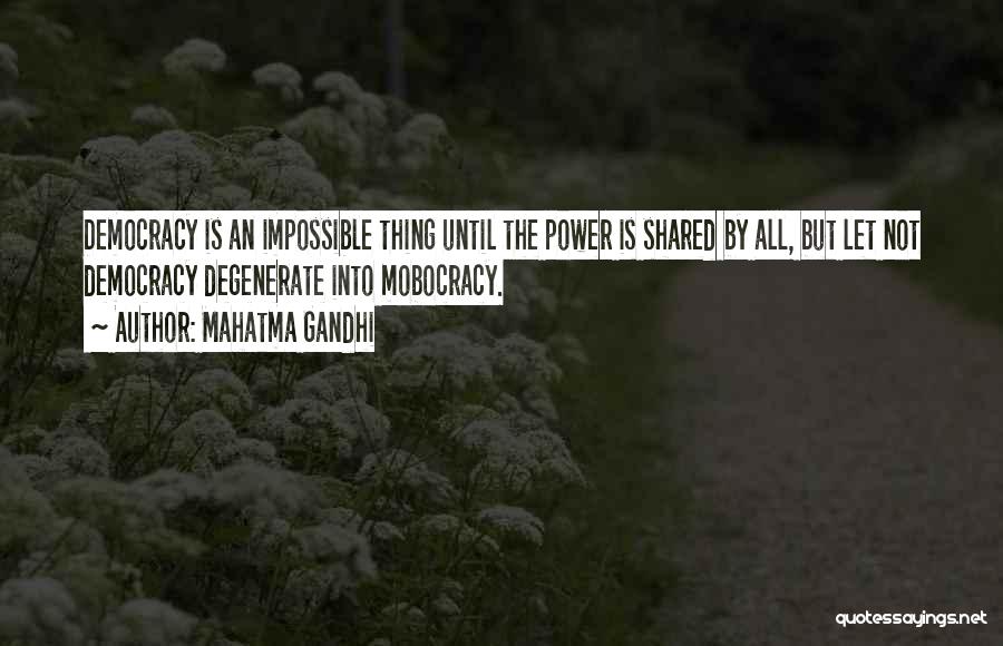 Degenerate Quotes By Mahatma Gandhi
