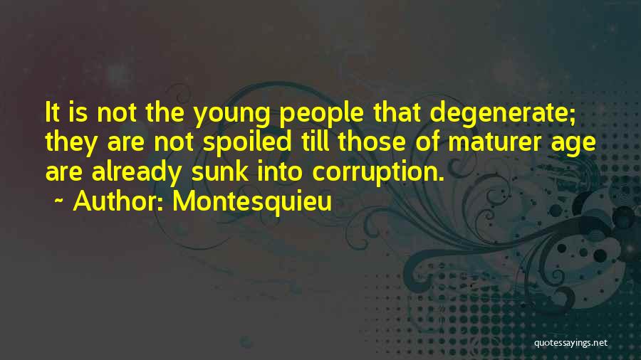 Degenerate Quotes By Montesquieu