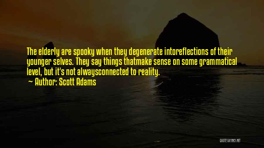 Degenerate Quotes By Scott Adams