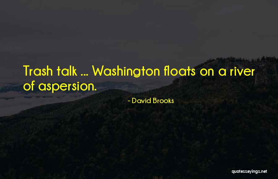 Degenerately Doped Quotes By David Brooks