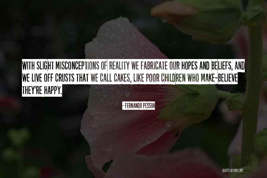 Degenerately Doped Quotes By Fernando Pessoa