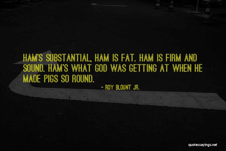 Degenerately Doped Quotes By Roy Blount Jr.