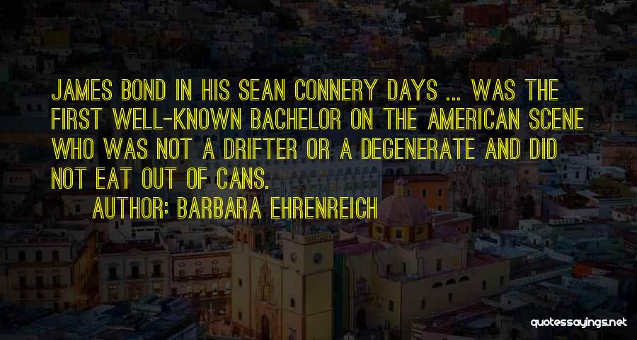 Degenerates Quotes By Barbara Ehrenreich