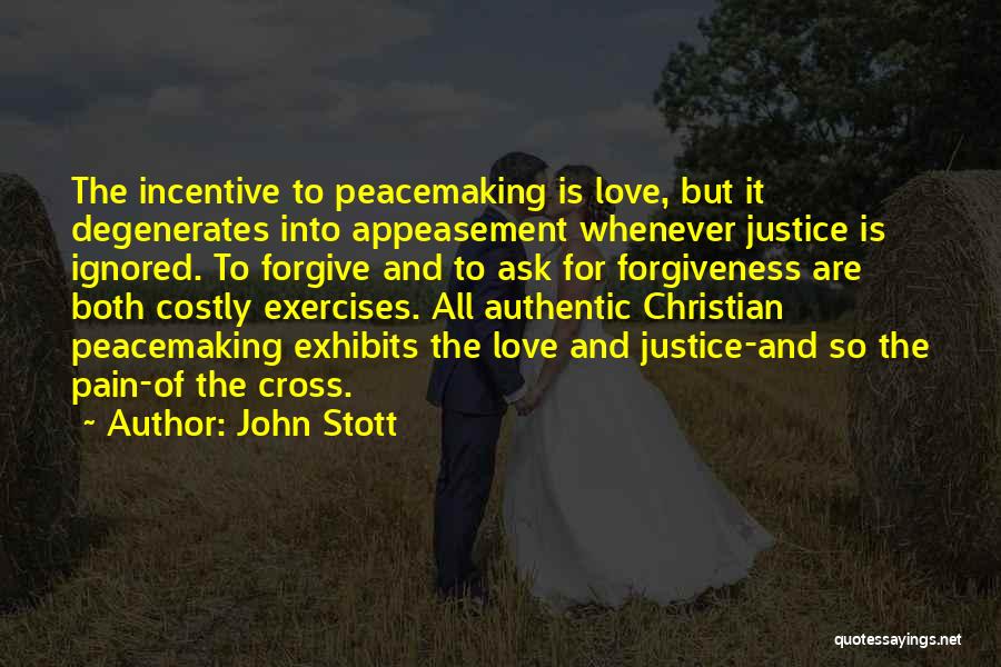 Degenerates Quotes By John Stott