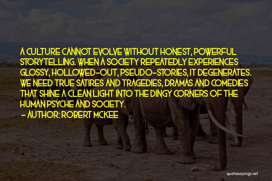Degenerates Quotes By Robert McKee