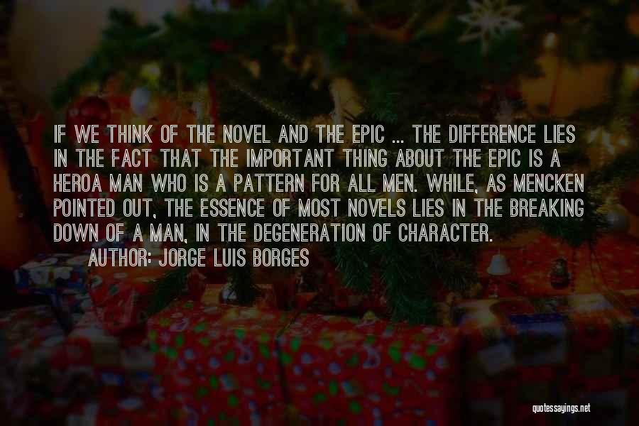Degeneration Quotes By Jorge Luis Borges