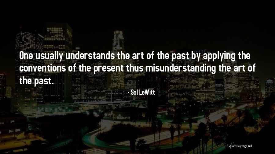 Degeneria Quotes By Sol LeWitt Degeneria Quotes By Sol LeWitt