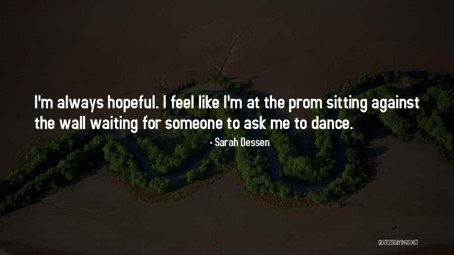 Degenerieren Quotes By Sarah Dessen Degenerieren Quotes By Sarah Dessen