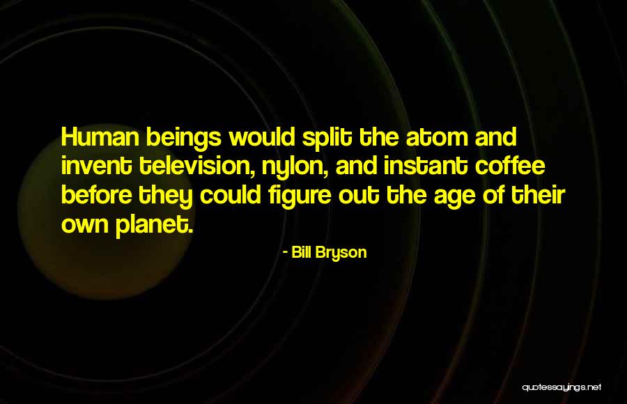 Degerli Kagitlar Vergisi Nedir Quotes By Bill Bryson Degerli Kagitlar Vergisi Nedir Quotes By Bill Bryson