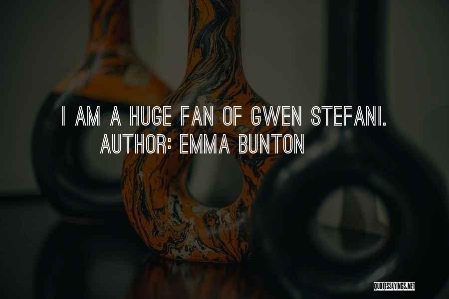 Degete Strut Quotes By Emma Bunton